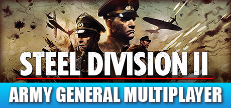 钢铁之师2/Steel Division 2（v120142—更新向诺曼底44致敬DLC）