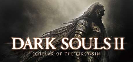 黑暗之魂2:原罪学者/DARK SOULS II: Scholar of the First Sin