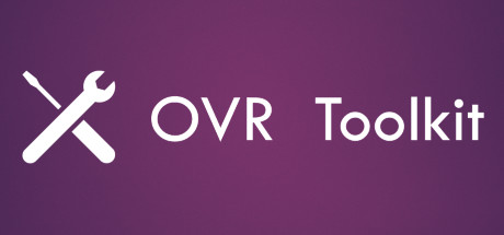 OVR工具箱/OVR Toolkit