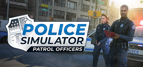 警察模拟器：巡警/Police Simulator: Patrol Officers（更新v14.6.4 ）