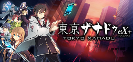 京东迷城eX+/Tokyo Xanadu eX+