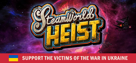 蒸汽世界：大劫掠/SteamWorld Heist