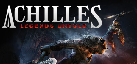 阿喀琉斯：不为人知的传奇/Achilles: Legends Untold （更新v35245）